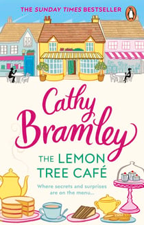 The Lemon Tree Café - The Heart-warming Sunday Times Bestseller