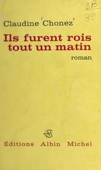 Ils furent rois tout un matin