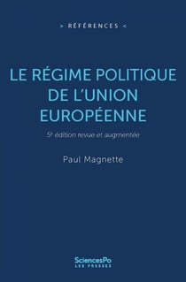 Le régime politique de l'Union européenne - NOUVELLE EDITION