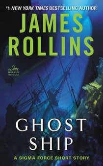 Ghost Ship - A Sigma Force Short Story