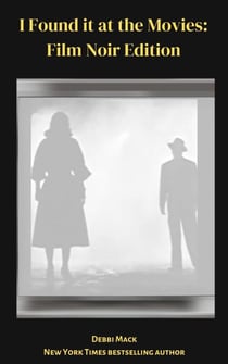 I Found it at the Movies: Film Noir Reviews - Movie Review Series, #1