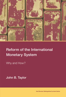 Reform of the International Monetary System - Why and How?