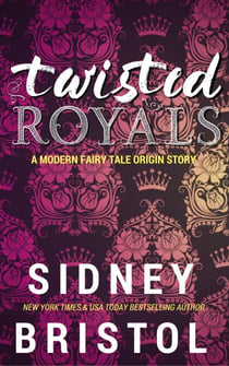 Twisted Royals Origin Story - Twisted Royals