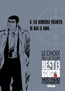 Golgo 13 - Le choix des lecteurs - Les Dernières volontés de Mao Ze Dong - Golgo 13 - Le choix des lecteurs - Les dernières volontés de Mao Ze Dong
