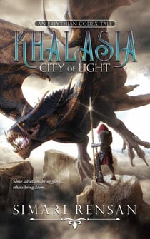 Khalasia: City of Light - The Eriythian Codex, #1