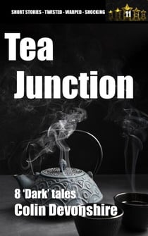Tea Junction - Dark Short Stories, #11