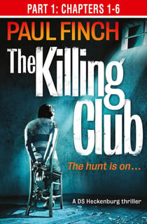The Killing Club (Part One: Chapters 1-6)