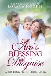Ava's Blessing in Disguise - Blushing Brides, #4