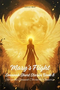 Mary's Flight - Emunah Short Stories, #8