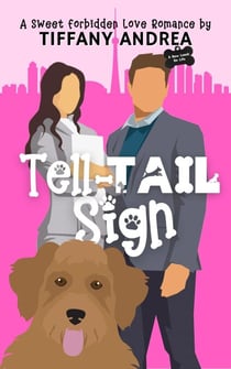 Tell-Tail Sign - A New Leash on Life