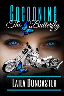 Cocooning, The Butterfly - Circle B Ranch Series, #1