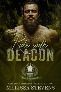 Ride with Deacon - Kings of Destruction, #3
