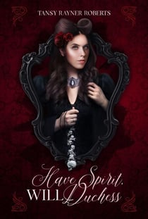 Have Spirit, Will Duchess - Teacup Magic, #5