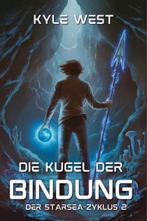 Die Kugel der Bindung - Der Starsea-Zyklus, #2
