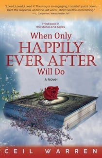 When Only Happily Ever After Will Do - The Stones End Series, #3