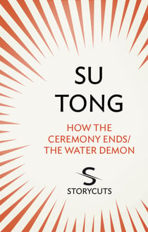 How the Ceremony Ends/The Water Demon (Storycuts)