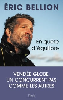 En quête d'équilibre - Vendée Globe, un concurrent pas comme les autres
