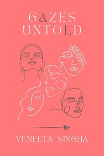 Gazes Untold