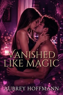 Vanished Like Magic