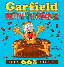 Garfield Nutty as a Fruitcake - His 66th Book