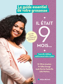 Il était 9 mois (Edition 2024) - Le guide essentiel de votre grossesse