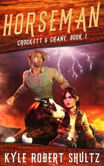 Horseman - Crockett and Crane, #1