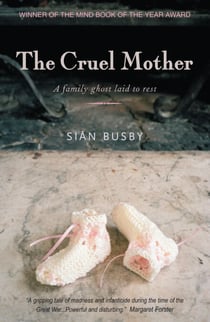 The Cruel Mother - A Family Ghost Laid to Rest