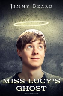 Miss Lucy's Ghost - Jamey Hart Ghost Adventures, #2