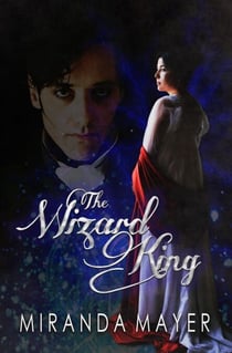 The Wizard King - The Red Slipper Series, #1