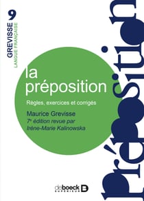 La préposition : Règles, exercices, corrigés - Règles, exercices, corrigés