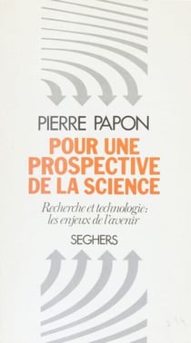 Pour une prospective de la science