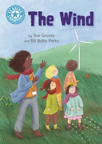 The Wind - Independent Reading Non-Fiction Blue 4