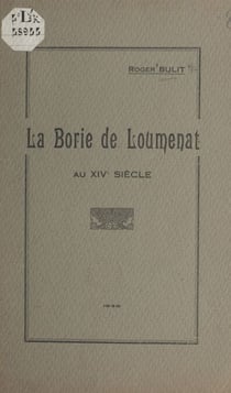 La borie de Loumenat au XIVe siècle