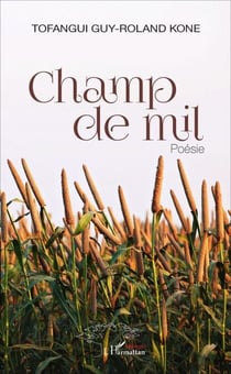 Champ de mil - Poésie
