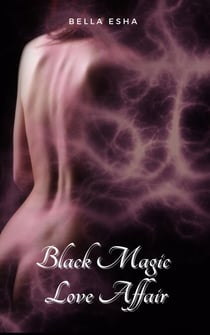 Black Magic Love Affair
