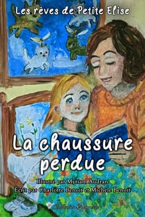 Les rêves de Petite Elise - La chaussure perdue