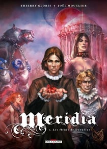 Méridia T01 - Les Fleurs de Dorkéïne