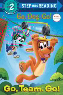 Go, Team. Go! (Netflix: Go, Dog. Go!)