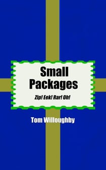 Small Packages: Zip! Eek! Rar! Oh! - Small Packages, #0