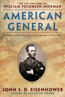 American General - The Life and Times of William Tecumseh Sherman