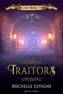 Traitors - Faxinor Chronicles, #3