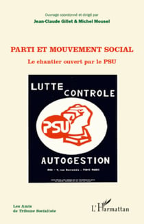 Parti et mouvement social - Le chantier ouvert par le PSU