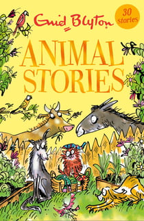 Animal Stories - Contains 30 classic tales