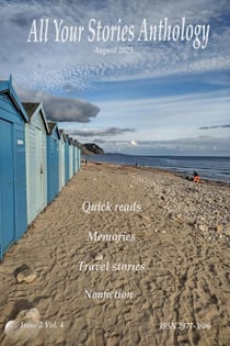 All Your Stories Anthology August 2025 - All Your Stories, #2