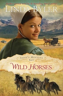 Wild Horses - Another Spirited Novel By The Bestselling Amish Author!