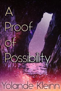 A Proof of Possibility - A Clumsy Handful of Stars, #1