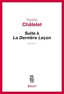 Suite à La Dernière Leçon