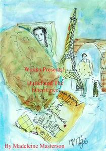 Wonka Presents!  Duffel and the Inheritance - The Wonka Stories, #22