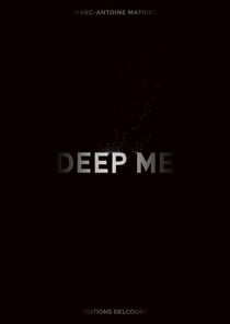 Deep Me