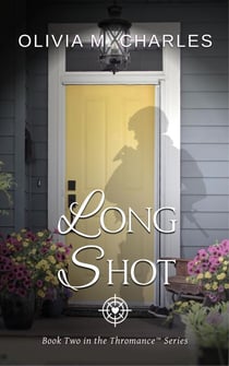 Long Shot - Thromance Series, #2